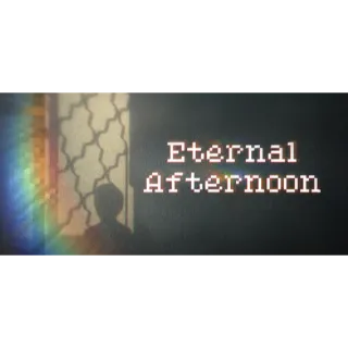 Eternal Afternoon STEAM Key GLOBAL