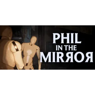 Phil in the Mirror STEAM Key GLOBAL