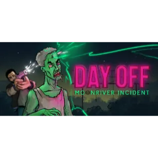 DayOff: Moonriver incident STEAM Key GLOBAL