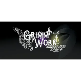 Grimm Work STEAM Key GLOBAL