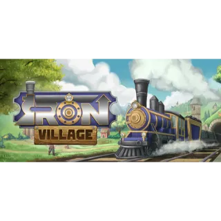 Iron Village STEAM Key GLOBAL