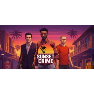 Sunset Crime STEAM Key GLOBAL