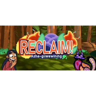 Reclaim! Azhe-giiwewining STEAM Key GLOBAL