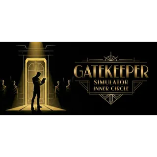 Gatekeeper Simulator: Inner Circle STEAM Key GLOBAL
