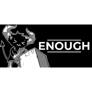 Enough STEAM Key GLOBAL