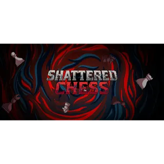 Shattered Chess STEAM Key GLOBAL