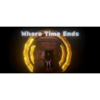 Where Time Ends STEAM Key GLOBAL