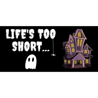 Life's Too Short STEAM Key GLOBAL