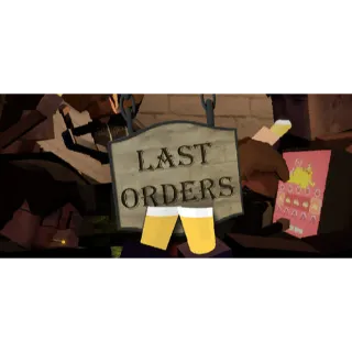 Last Orders STEAM Key GLOBAL