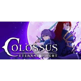 Colossus - Eternal Blight STEAM Key GLOBAL
