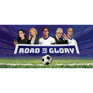 Road To Glory STEAM Key GLOBAL