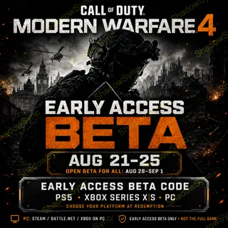 🔥 Call of Duty Modern Warfare 4 COD MW4 Open Beta Early Access Code/Key | Aug 21-25 | PS5 Xbox Series X|S PC Steam Battle.net