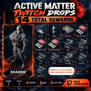 🔥 Active Matter Twitch Drops | 3-Week Full Set | Week 1: 14 Rewards + Weeks 2 & 3 Included | Shadow Body Sleeve | PC PS5 Xbox