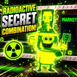 Radioactive La Secret Combinasion