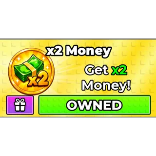 X2 MONEY GAMEPASS