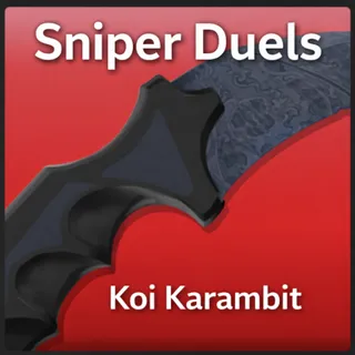 Sniper Duels | (SI) Koi Karambit