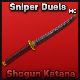 Sniper Duels | Shogun Katana
