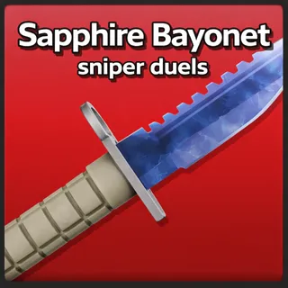 Sniper Duels | (SI) Sapphire Bayonet