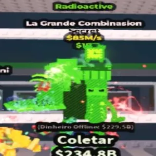 Radioactive La Grande Combinasion