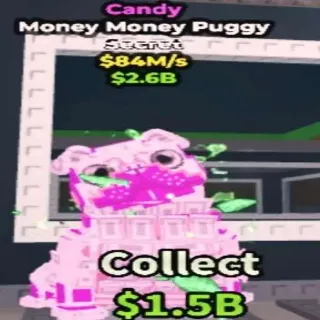 Candy Money Money Puggy