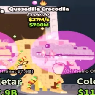 27m/s Quesadilla Crocodila