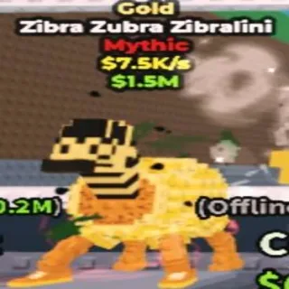 Gold Zibra Zubra Zibralini
