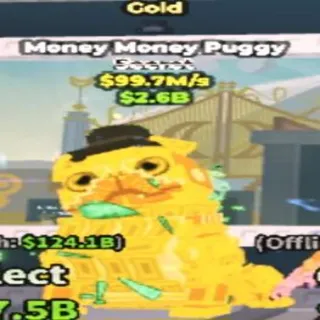 99.7m/s Gold Money Money Puggy