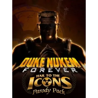 Duke Nukem Forever: Hail to the Icons Parody Pack (Instant Delivery)
