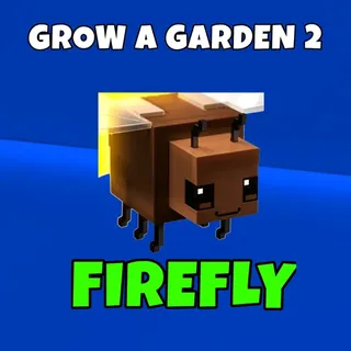 GROW A GARDEN 2| 10x FIREFLY (MYTHIC)