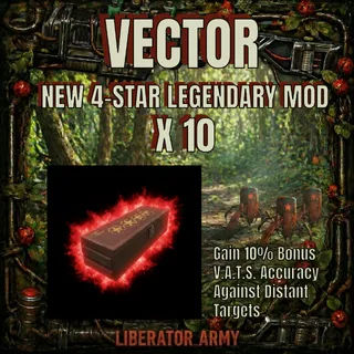 10 x vector legendary mod