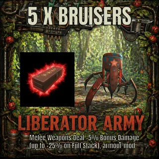 5 x BRUISER'S LEGENDARY MOD
