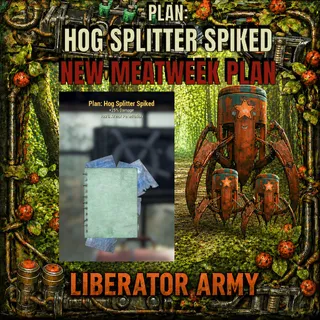 PLAN: HOG SPLITTER SPIKED