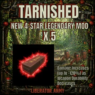 TARNISHED LEGENDARY MOD X 5