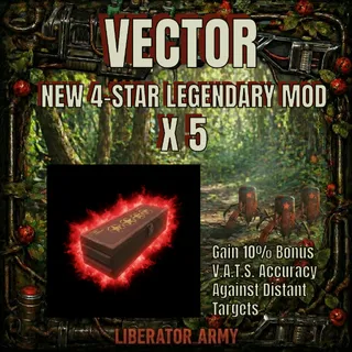 5 x vector legendary mod