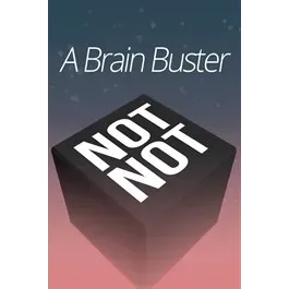 Not Not - A Brain Buster