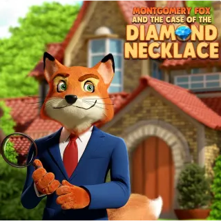 Montgomery Fox And The Case Of The Diamond Necklace 