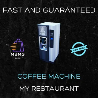 MY RESTAURANT | COFFEE MACHINE