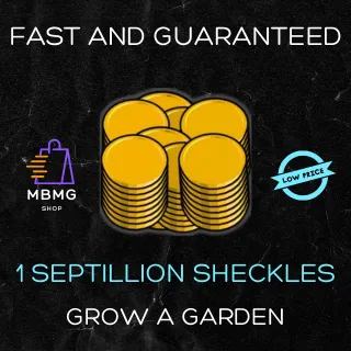 1 SEPTILLION SHECKLES