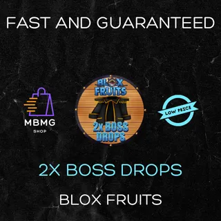 BLOX FRUITS | 2X BOSS DROPS