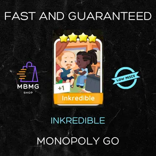 MONOPOLY GO | INKREDIBLE