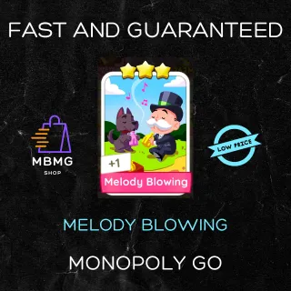 MONOPOLY GO | MELODY BLOWING