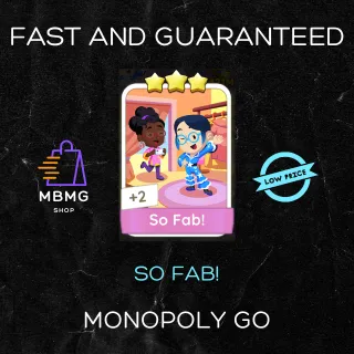 MONOPOLY GO | SO FAB!