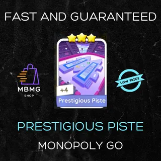 MONOPOLY GO | PRESTIGIOUS PISTE