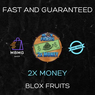 BLOX FRUITS | 2X MONEY