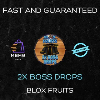 BLOX FRUITS | 2X BOSS DROPS