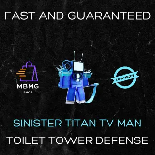 TTD | SINISTER TITAN TV MAN