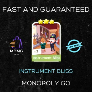 MONOPOLY GO | INSTRUMENT BLISS