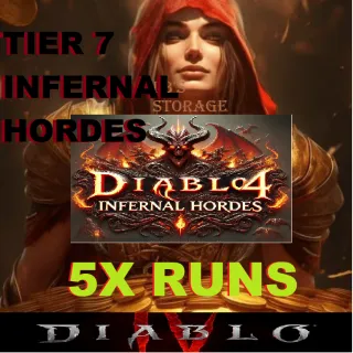 DIABLO 4 INFERNAL HORDES T7 or T8 5X RUNS