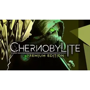 Chernobylite Premium Edition