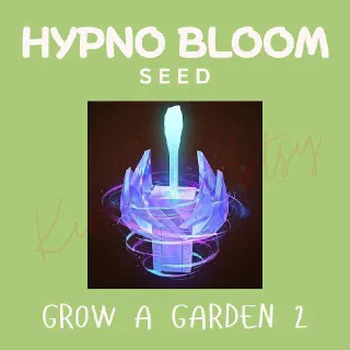 HYPNO BLOOM - GROW A GARDEN 2